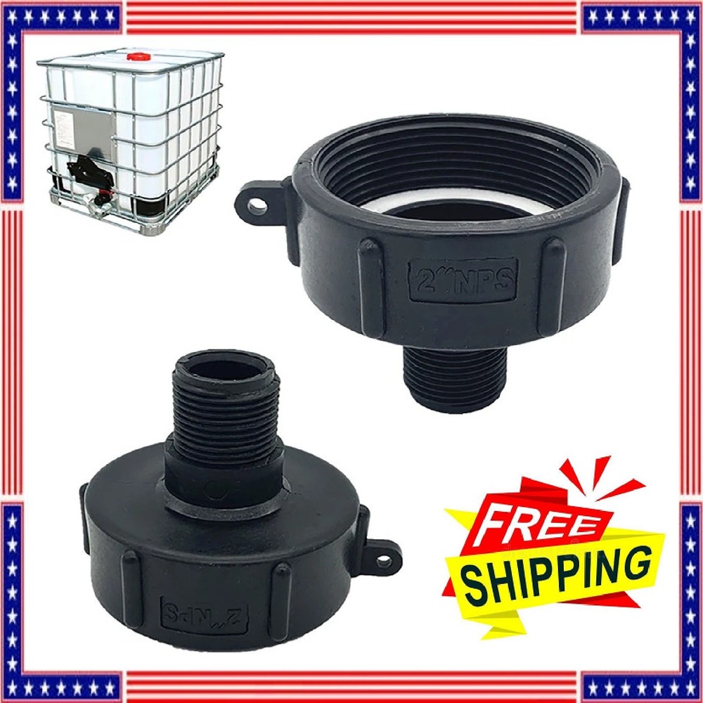 275 330 Gallon IBC Tote Adapter Garden Hose 2 NPT (NPS) Fine Thread To 3/4 Male
