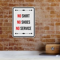 Portrait Round Plus No Shirt No Shoes No Service Wall or Door Sign