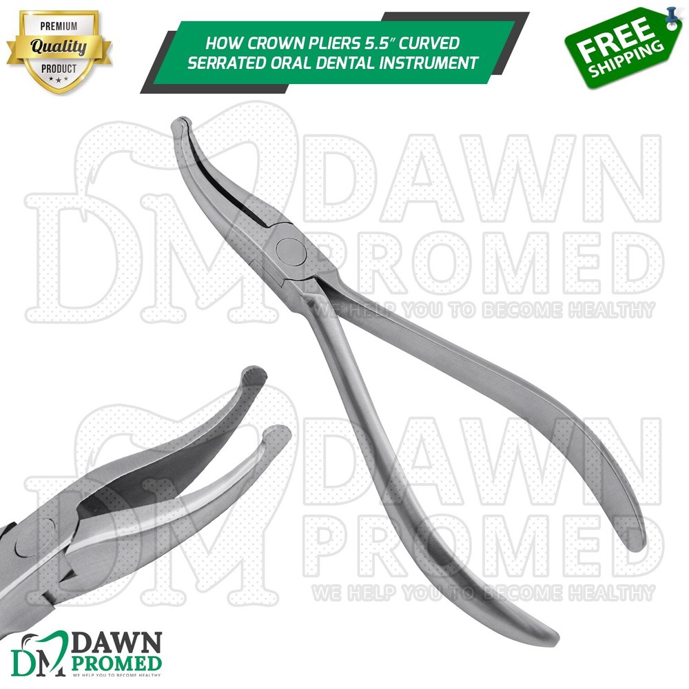 How Crown Pliers 5.5″ Curved Serrated Tips Oral Dental Orthodontic German Grade