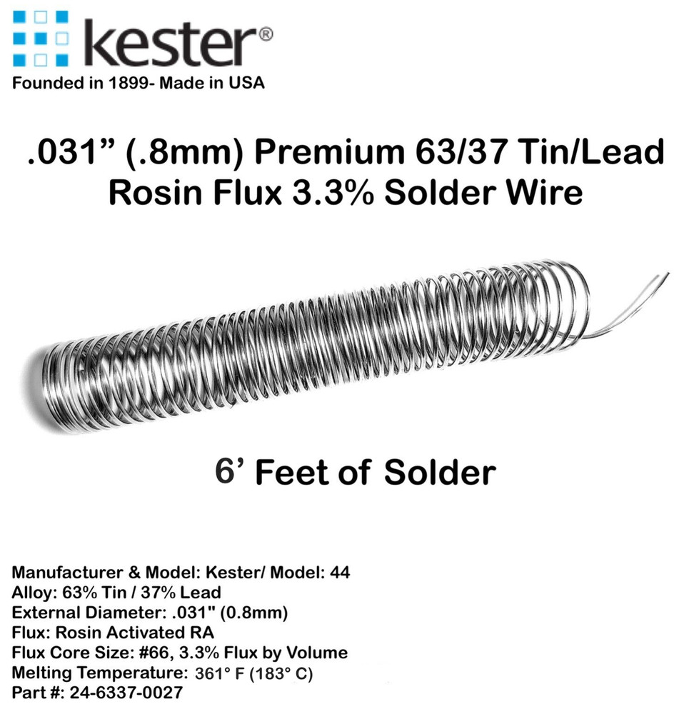 63/37 Tin/Lead Solder Wire Rosin Flux Core 3% Kester 44 – .031” (.8mm) – 6 Feet