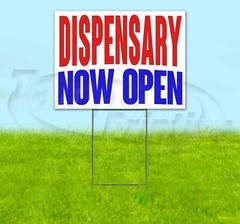 DISPENSARY NOW OPEN Yard Sign Corrugated Plastic Bandit Lawn Decorations