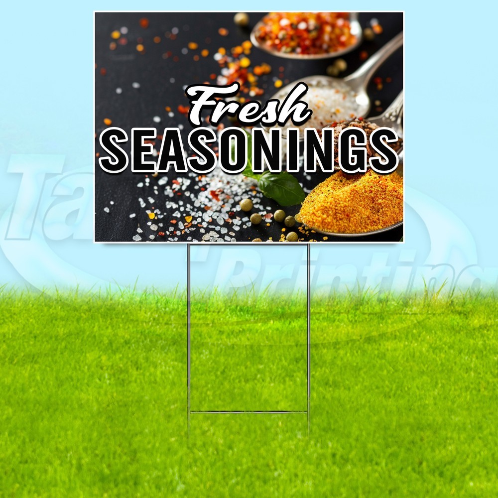 FRESH SEASONINGS 18×24 Yard Sign Plastic Corrugated WITH STAKE USA YS08042