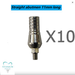 10 x Regular Straight Titanium Abutment for Internal Hex 11mm long From USA