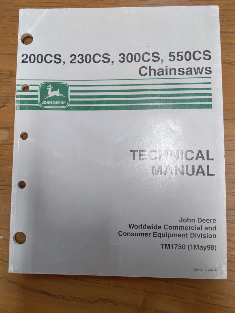 John Deere 200CS,230CS,300CS,550CS Chainsaws Technical Manual, TM1750