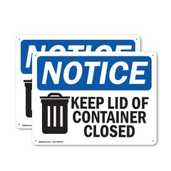 (2 Pack) Keep Lid Of Container Closed OSHA Notice Sign Decal Metal Plastic