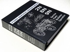 Ford 2N, 8N, 9N Tractor Repair Service Manual, Parts Catalog, Operators Manual