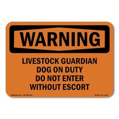 Livestock Guardian Dog On Duty Do Not Enter ANSI Warning Sign Metal Plastic