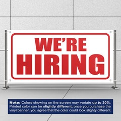 We Are Hiring 13 oz Heavy Duty Vinyl Banner Outdoor/Indoor Help Wanted Sign