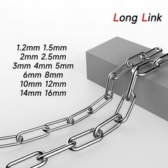 1.2mm 1.5mm 2mm 2.5mm 3mm 4mm 5mm 6mm ~ 16mm Stainless Steel 304 Long Link Chain