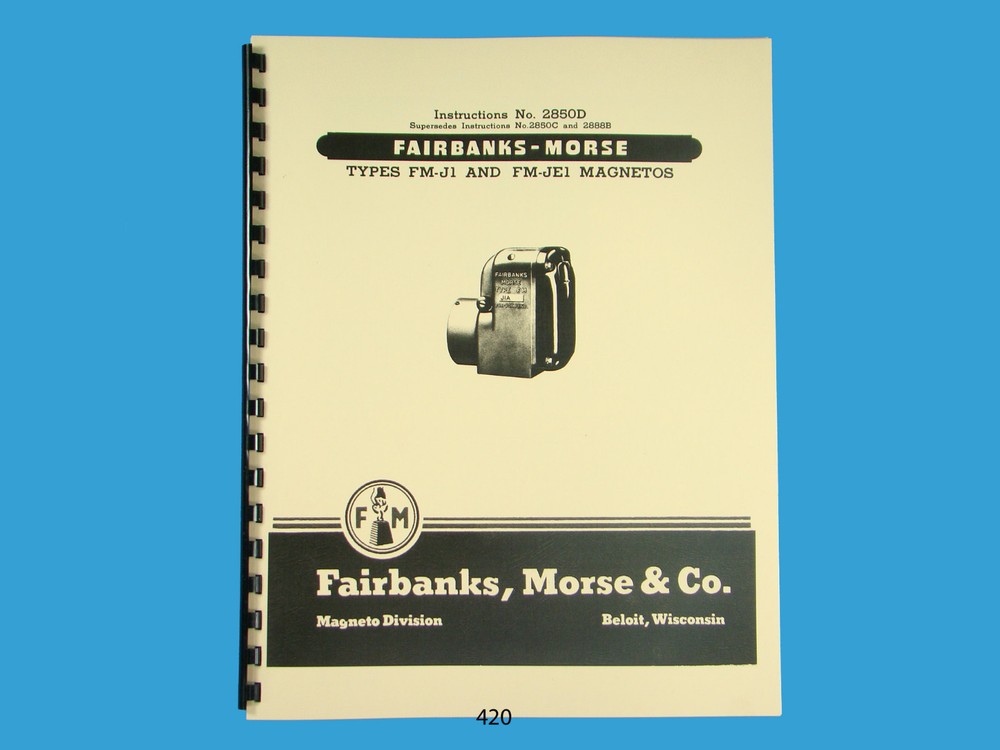Fairbanks Morse Magneto Instruction & Parts Manual for FM-J1 & FM-JE1 Mags *420
