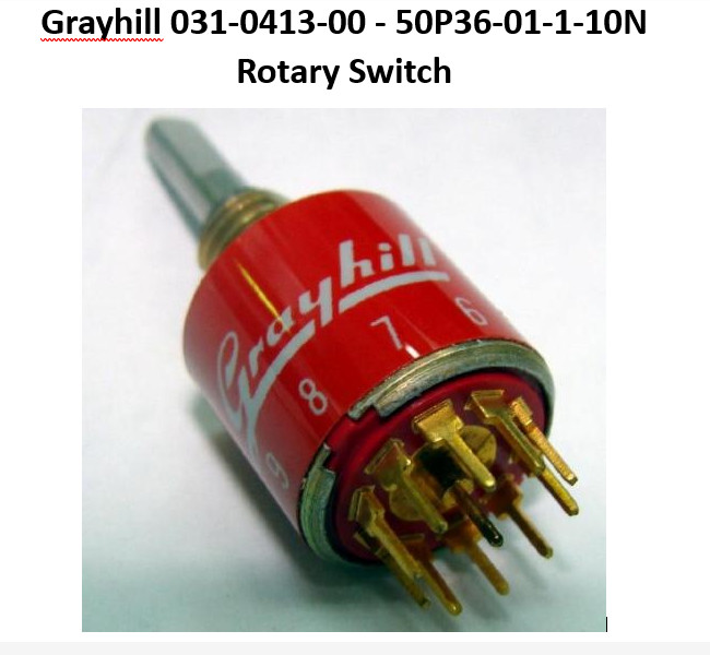 Grayhill 031-0413-00 – 50P36-01-1-10N Rotary Switch Single Pole 10-Position New