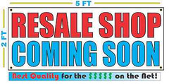 RESALE SHOP COMING SOON Banner Sign NEW Larger Size Best Quality for the $$$