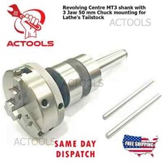 Revolving Centre MT3 shank with 50mm 3 Jaw Chuck mounting for Lathe’s Tailstock