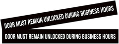 2PCS Door Must Remain Unlocked during Business Hours Sticker Sign，Self-Adhesive