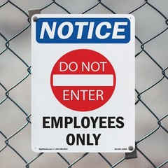 Employees Only OSHA Notice Sign Metal, Plastic, Or Decal – 5 or 10 Pack