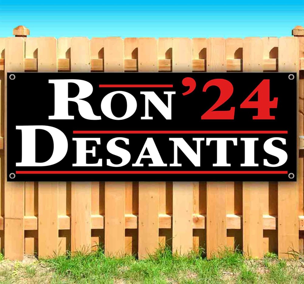 RON DESANTIS 2024 Banner Advertising Vinyl Flag Sign Many Sizes POLITICS ELECT