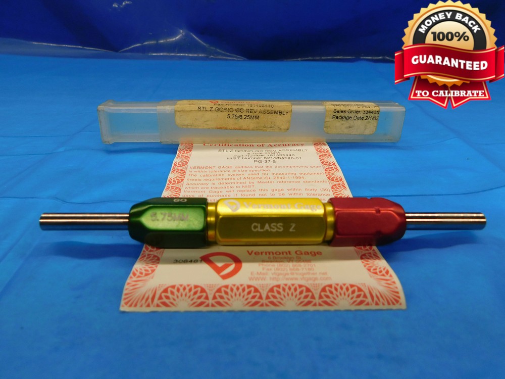 5.75 & 6.25 CL Z mm PIN PLUG GAGE GO NO GO 6.000 -.250 6 .2461 5.750 6.250 CERTI