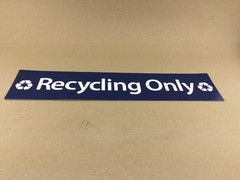 NEW American Decal 18″ x 4″ Recycling Only Blue White Sticker Sign Ships FREE