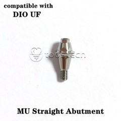 MU straight abutment 0 degree made from grade 5 Eli ti fit to DIO UF II New line