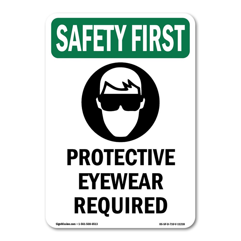 Protective Eyewear Required OSHA Safety First Sign Metal Plastic Decal