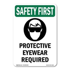 Protective Eyewear Required OSHA Safety First Sign Metal Plastic Decal