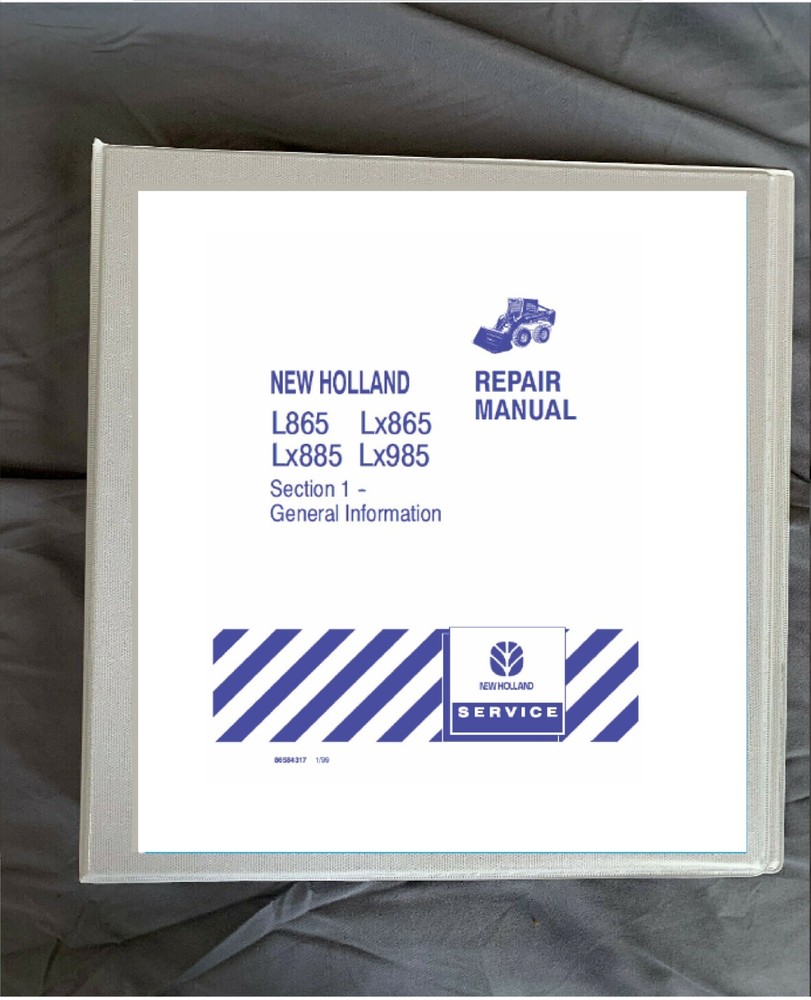 New Holland L865 LX865 LX885 lx985 wheeled skid shop Service Manual