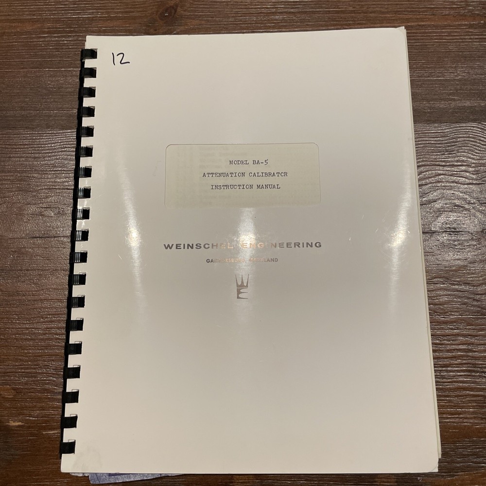 Weinschel Engineering BA-5 Attenuation Calibrator Instruction Manual IM#2R/M4