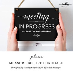 5×7 Inch Meeting in Progress Do Not Disturb Sign ~ Exclusive Value Series wit…