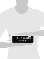 Information Sign, “Hand Wash Only”, 3″ X 9″, Black