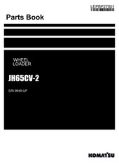 Komatsu JH65CV-2 Wheel Loader Parts Catalog Manual SN JH65CV-2