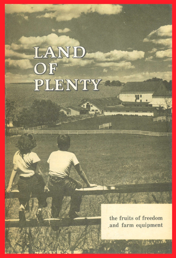 IH International Harvester Land of Plenty Farm Literature Fruits, Freedom & Farm