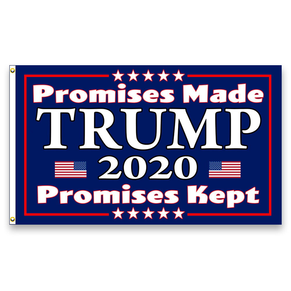VF Display Trump 2020 Promises Made Promises Kept Premium 3×5 Polyester Flag