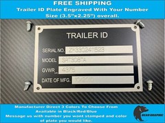 TRAILER ID TAG PLATE DATA ENGRAVED WITH NUMBER IDENTIFICATION TAG FREE SHIP
