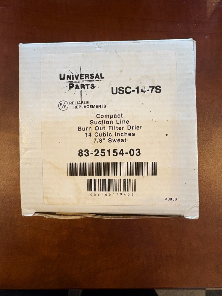 UNIVERSAL PARTS COMPACT SUCTION LINE BURNOUT FILTER DRIER 14 CUBIC INCHES 7/8 SW