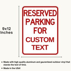 Custom Reserve Parking Sign 9×12 Aluminum for Parking Lot, Garage, Buisness