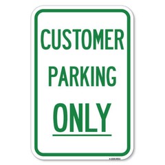 Customer Parking Only Heavy Gauge Aluminum Parking Sign Rust Proof