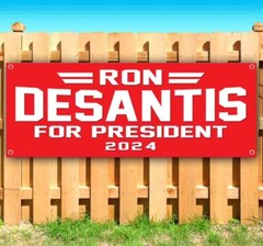 DESANTIS FOR PRESIDENT 2024 Banner Advertising Vinyl Flag Sign Many Sizes VOTE
