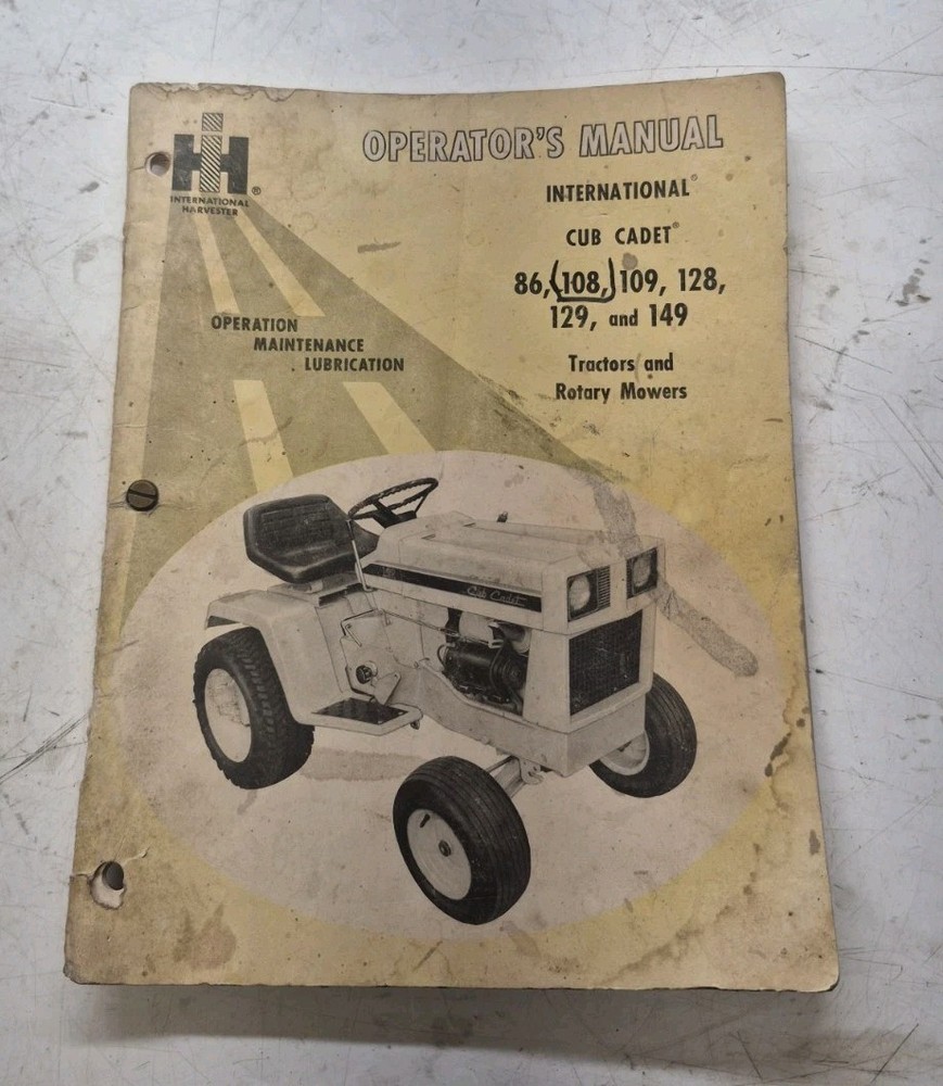 IH International Cub Cadet 86 108 109 128 129 149 Garden Tractor Owners Manual