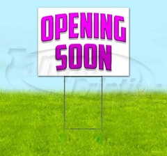 OPENING SOON 18×24 Yard Sign WITH STAKE Corrugated Bandit USA BUSINESS