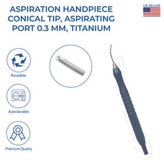 Aspirating Handpiece Conical Tip 0.3mm Titanium Ophthalmic Surgical Instrument