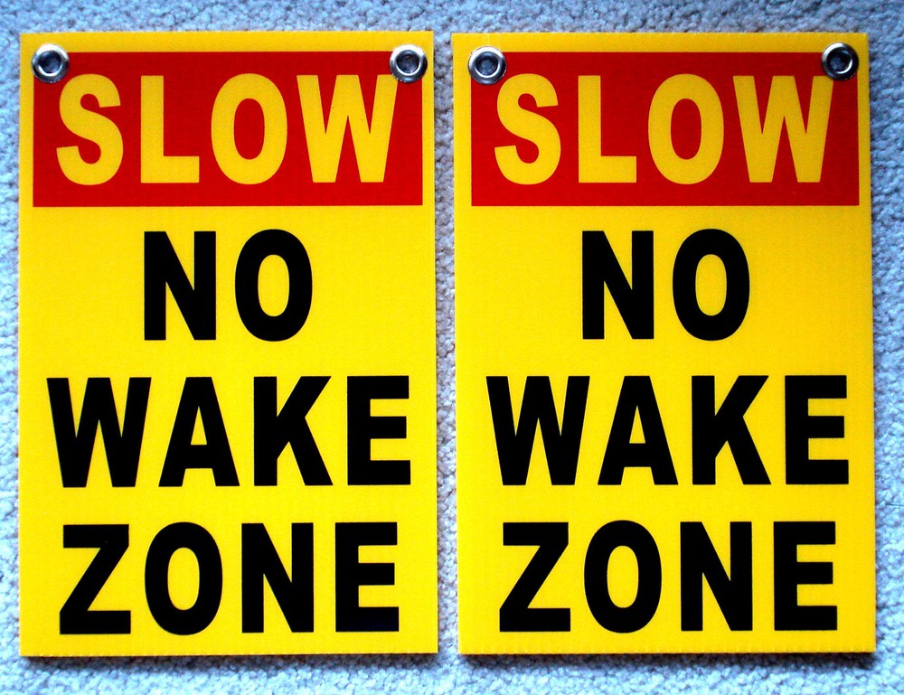 (2) SLOW – NO WAKE ZONE 8″ x12″ Plastic Coroplast Signs with Grommets yellow