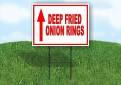 Deep Fried ONION RINGS LEFT STRAIGHT Yard Sign with Stand LAWN SIGN