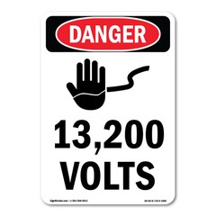 13 200 Volts ANSI OSHA ANSI Danger Sign Metal Plastic Decal