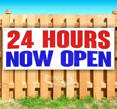 24 HOURS NOW OPEN Advertising Vinyl Banner Flag Sign Many Sizes