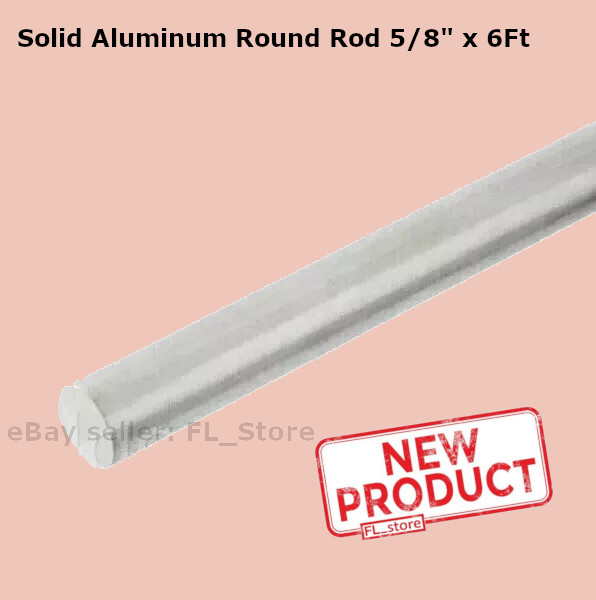 Solid Aluminum Round Rod Bar Stock 5/8″ x 6 Feet Alloy 6061 Unpolished Finish