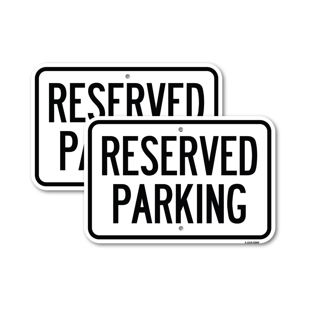 Reserved Parking Sign Heavy Gauge Aluminum Parking Sign Rust Proof