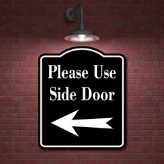 Please Use Side Door Left Arrow BLACK Aluminum Composite Sign