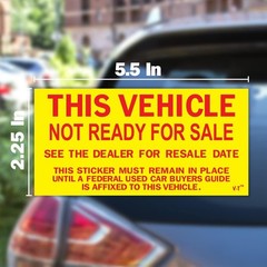 VERSA-TAGS This Vehicle Not Ready for Sale Stickers, 5.5” x 2.75” 100 per Pack