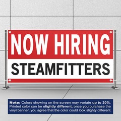 Now Hiring Steamfitters 13 oz Heavy Duty Vinyl Banner Jobs Available Pipefitter