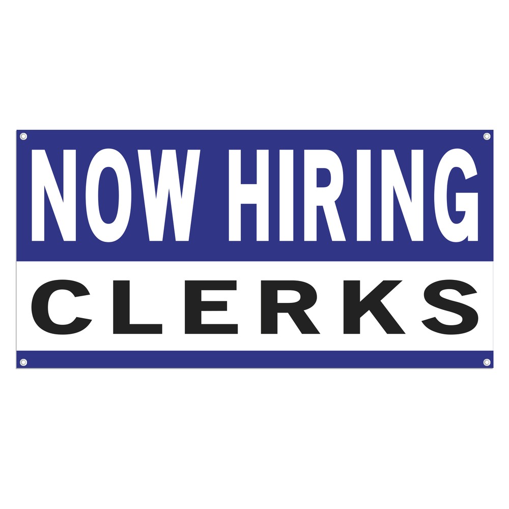 Now Hiring Clerks 13 oz Heavy Duty Vinyl Banner Clerical Jobs Available Sign